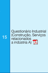 15 Questionário Industrial (Construção, Serviços relacionados a indústria A)