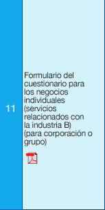 11 Formulario del cuestionario para los negocios individuales (servicios relacionados con la industria B)(para corporación o grupo)