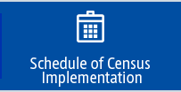 Schedule of Census Implementation