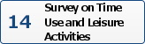 Survey on Time Use and Leisure Activities