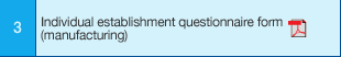 3. Individual establishment questionnaire form (manufacturing)