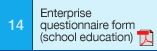 14. Enterprise questionnaire form (school education)