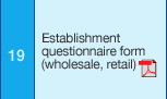 19. Establishment questionnaire form (wholesale, retail)