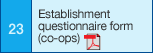 23. Establishment questionnaire form (co-ops)