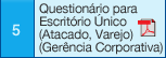 5 Questionário para Escritório Único (Atacado, Varejo) (Gerência Corporativa)