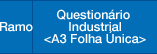 Questionário Industrial <A3 Folha Única>