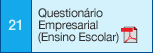 21 Questionário Empresarial (Ensino Escolar)