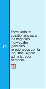 10 Formulario del cuestionario para los negocios individuales (servicios relacionados con la industria B)(para administrador personal)