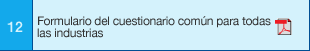 12 Formulario del cuestionario común para todas las industrias