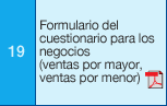 19 Formulario del cuestionario para los negocios (ventas por mayor, ventas por menor)