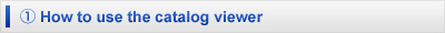 1,How to use the catalogue viewer